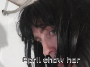 April_show_her