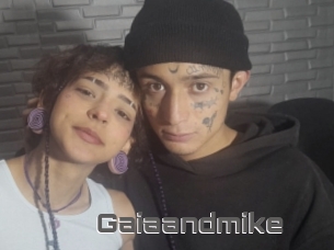 Gaiaandmike