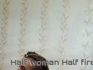Half_woman_Half_fire