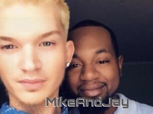 MikeAndJay