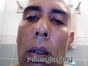 Mikeyjayjay