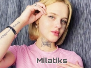 Milatiks