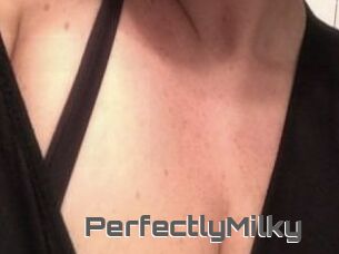 PerfectlyMilky