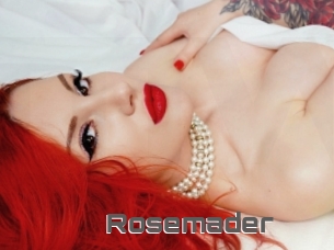 Rosemader