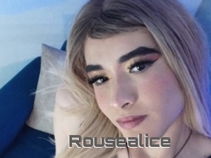 Rousealice