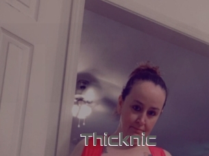 Thicknic