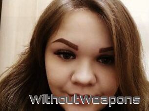 WithoutWeapons